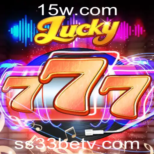 Descubra o Excitante Mundo de Lucky777: O Jogo de Azar Revolucionário da SS33bet